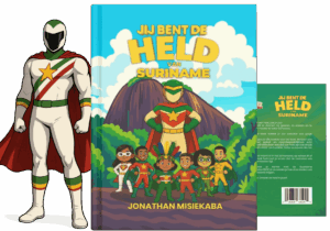 Jij bent de Held van Suriname; Een Srefidensi kado aan onze kinderen